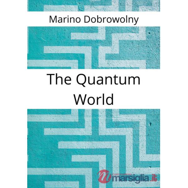 Quantum world (The)