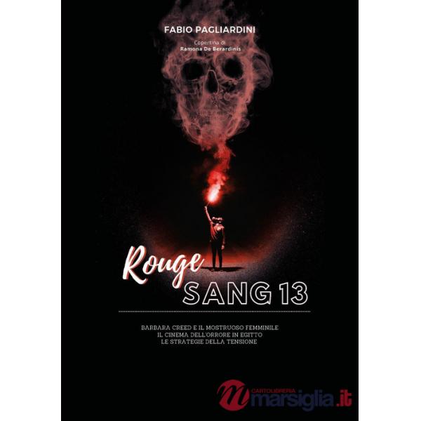 Rouge sang: raccolta di scritti sul cinema dell'orrore. Vol. 13