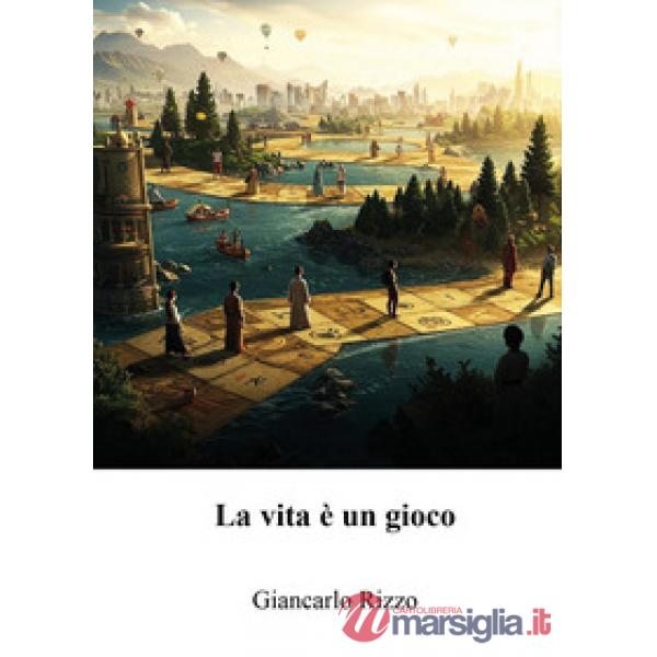 Vita è un gioco (La)