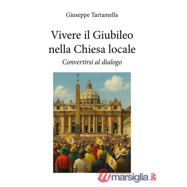 Vivere il Giubileo nella chiesa locale