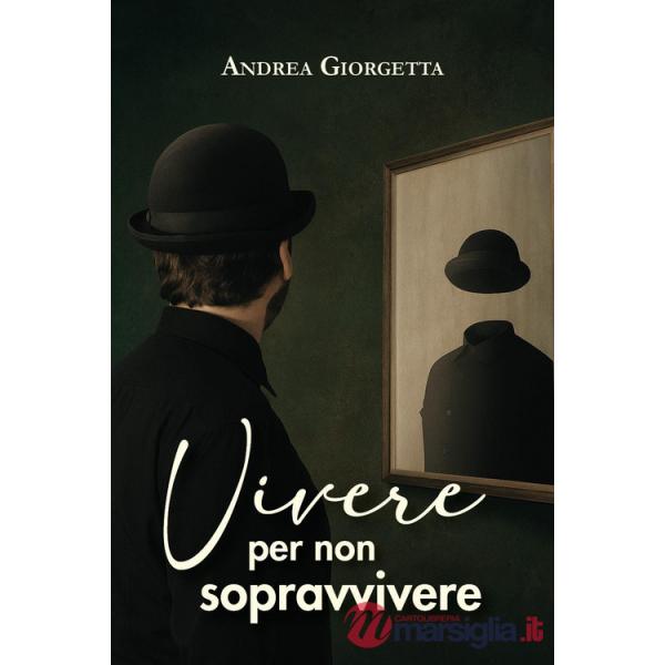 Vivere per non sopravvivere