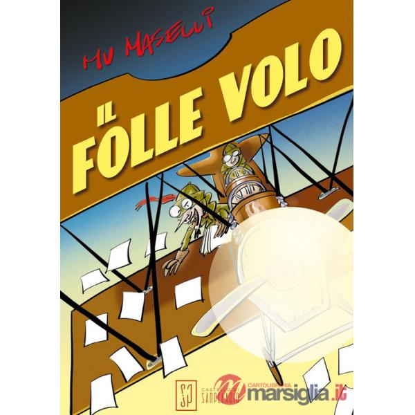 Folle volo (Il)