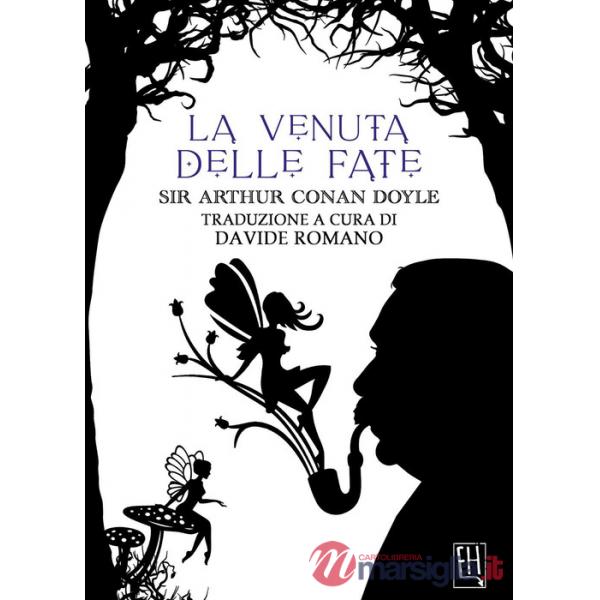 Venuta delle fate (La)