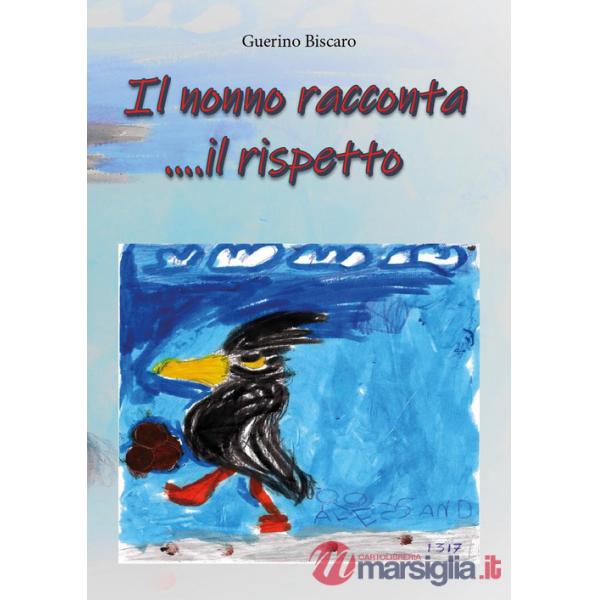 Nonno racconta il rispetto (Il)