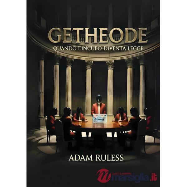 Getheode: quando l'incubo diventa legge