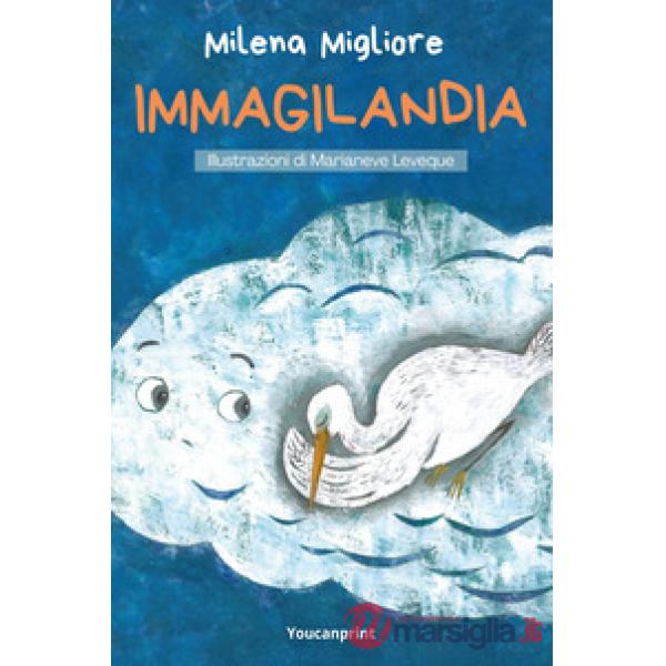 Immagilandia. Ediz. a colori
