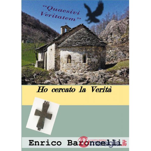 Ho cercato la Verità