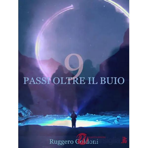 9 passi oltre il buio