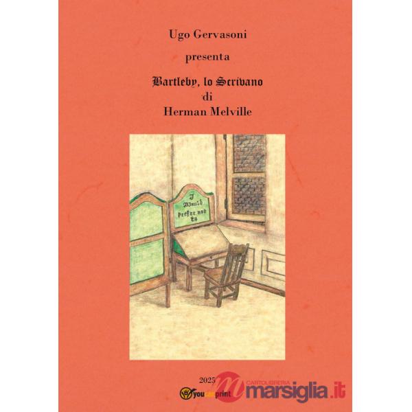 Bartleby, lo scrivano di Herman Melville
