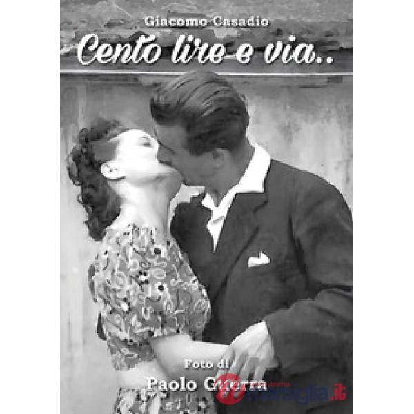 Cento lire e via...