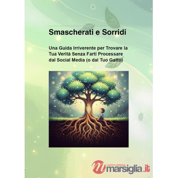 Smascherati e sorridi