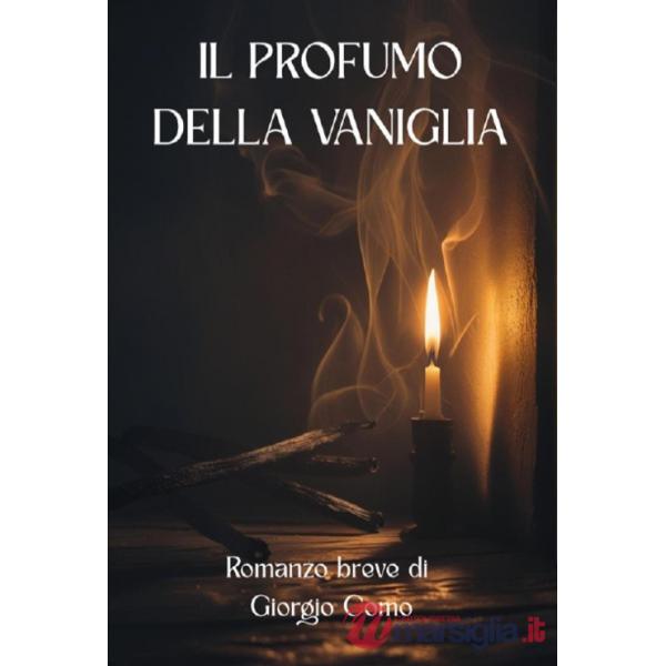 Profumo della vaniglia (Il)