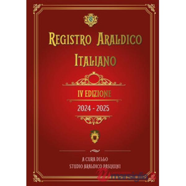 Registro araldico italiano. IV edizione 2024-2025