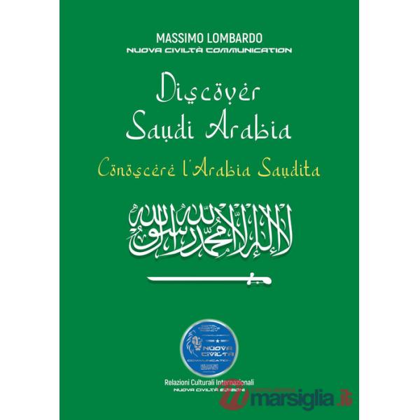 Discover Saudi Arabia-Conoscere L'Arabia Saudita