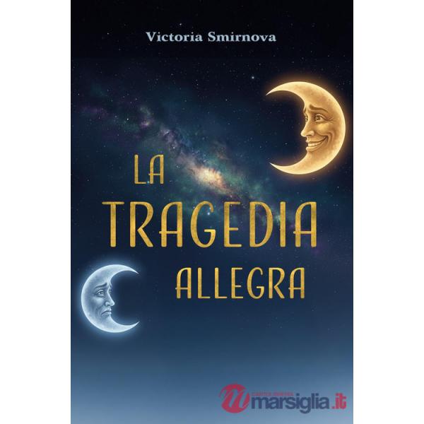 Tragedia allegra (La)