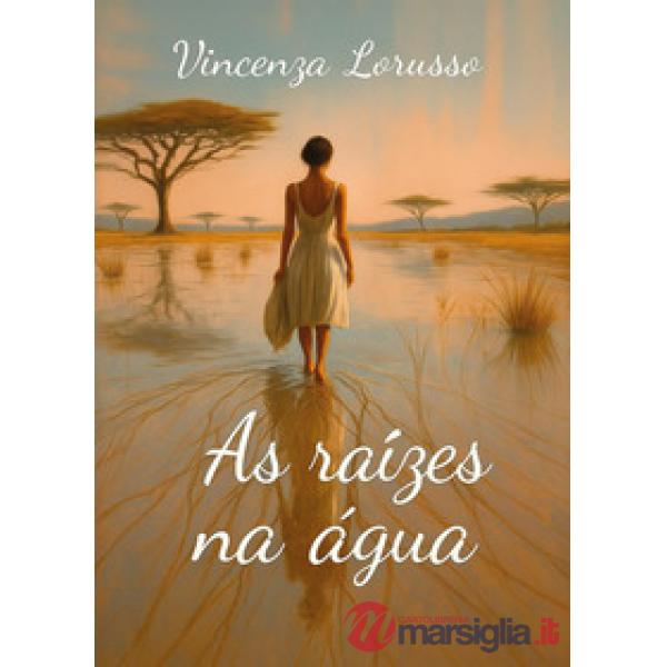 As raízes na água