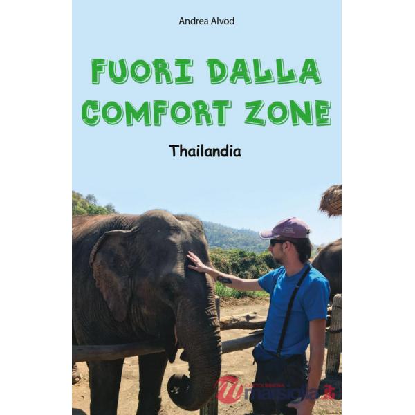 Fuori dalla comfort zone. Thailandia