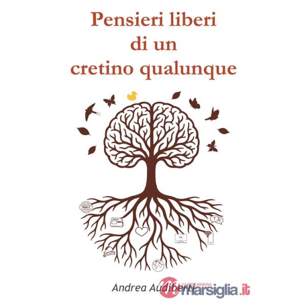 Pensieri liberi di un cretino qualunque