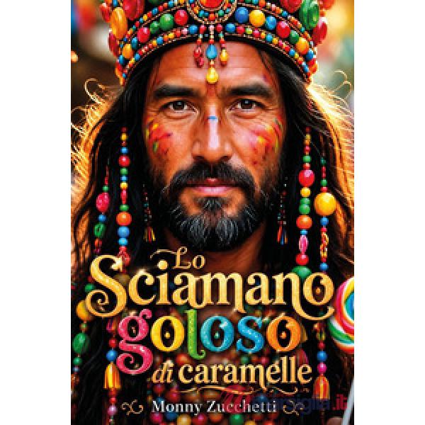 Sciamano goloso di caramelle (Lo)