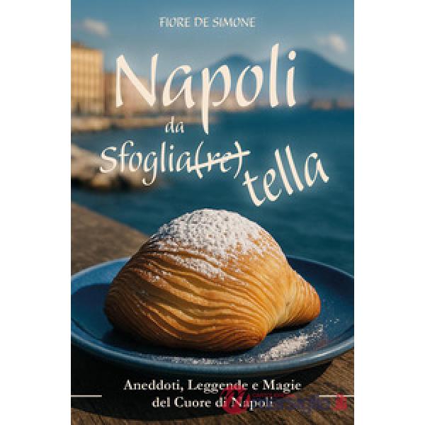 Napoli da sfoglia (re) tella