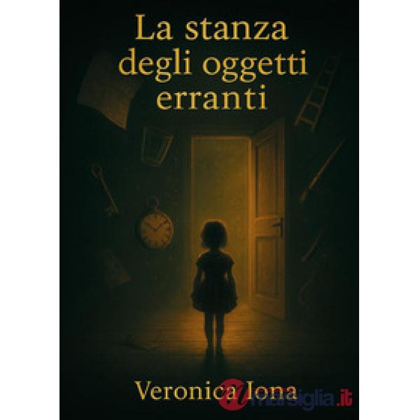 Stanza degli oggetti erranti (La)