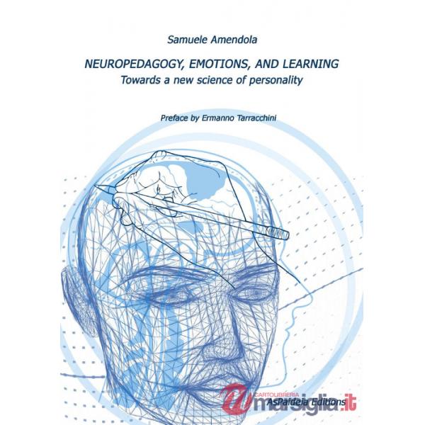 Neuropedagogy, emotions, and learning. Towards a new science of personality