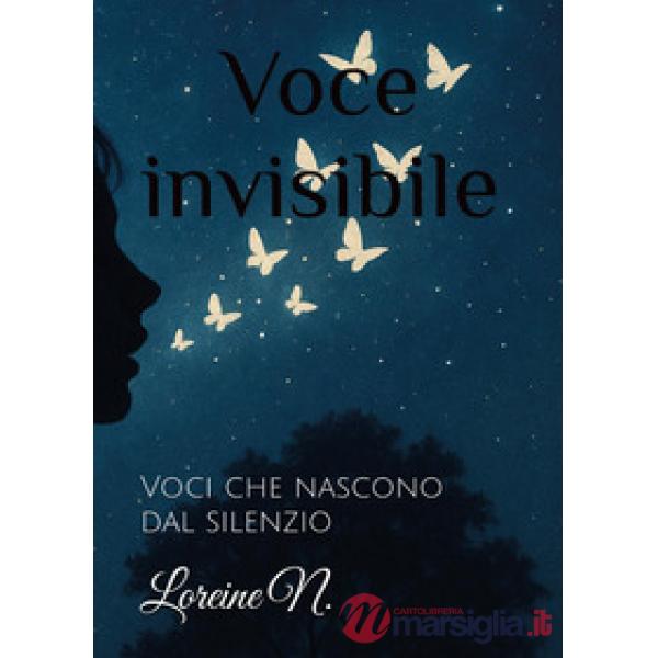 Voce invisibile. Voci che nascono dal silenzio