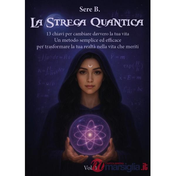 Strega quantica (La)