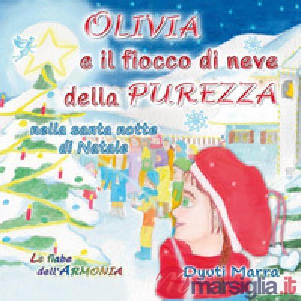 Olivia e il fiocco di neve della purezza, nella santa notte di Natale