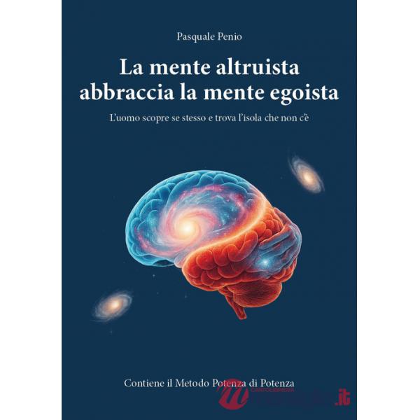 Mente altruista abbraccia la mente egoista. L'uomo scopre se stesso e trova «L'Isola che non c'è» (La)