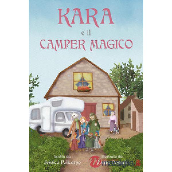 Kara e il camper magico
