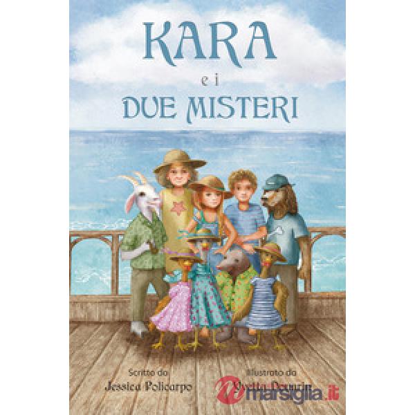 Kara e i due misteri