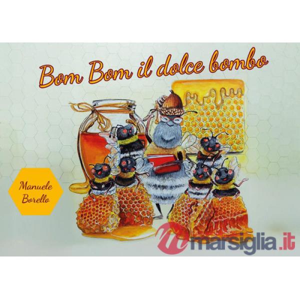 Bom Bom il dolce bombo