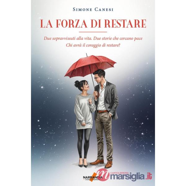 Forza di restare (La)