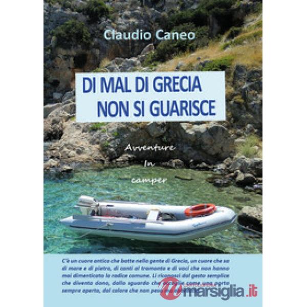 Di mal di Grecia non si guarisce. Avventure in camper