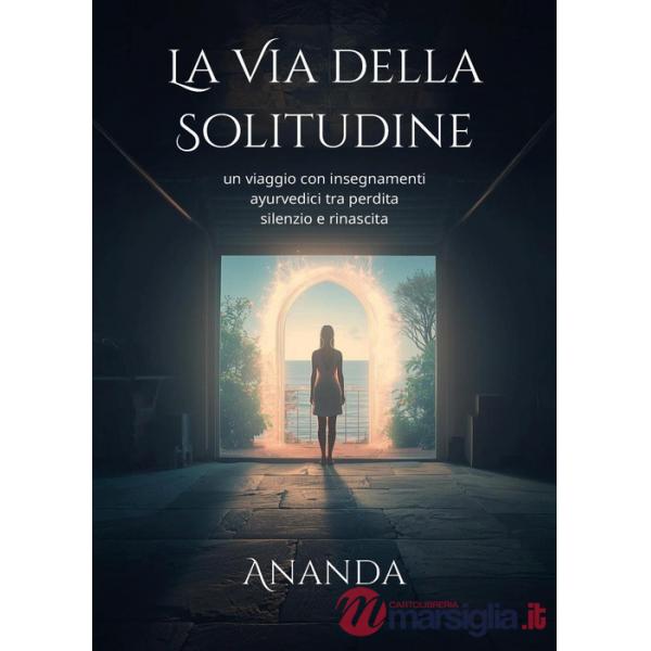 Via della solitudine (La)