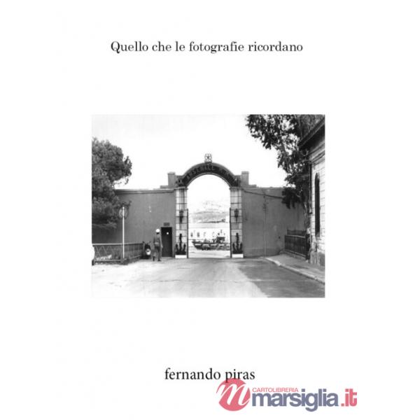 Quello che le fotografie ricordano