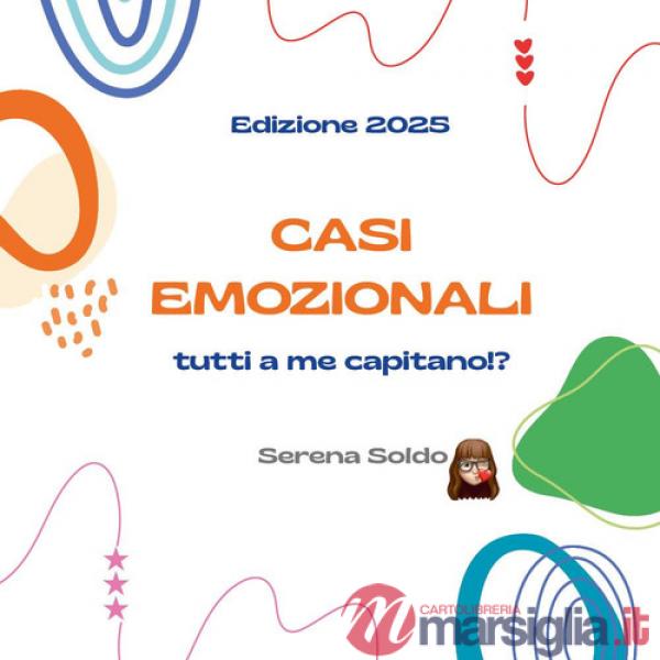 Casi emozionali. Tutti a me capitano!?