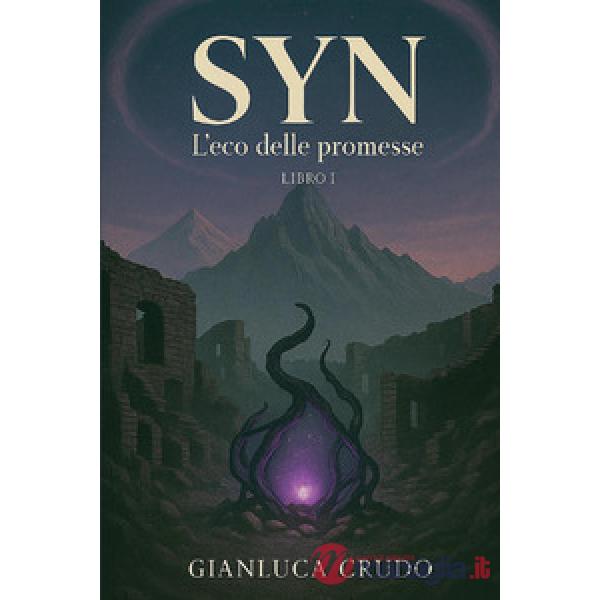 Eco delle promesse. SYN (L'). Vol. 1