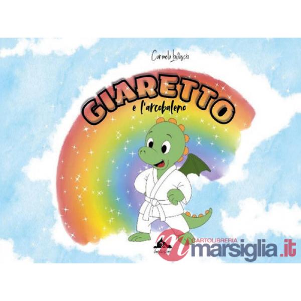 Giaretto e l'arcobaleno