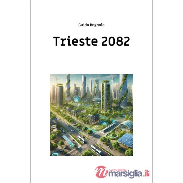 Trieste 2082