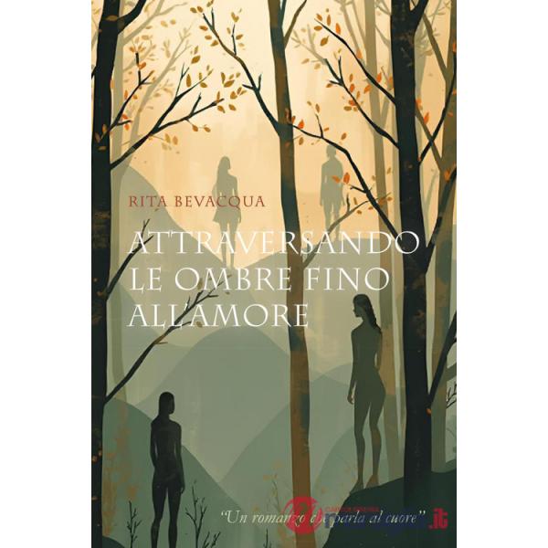 Attraversando le ombre fino all'amore