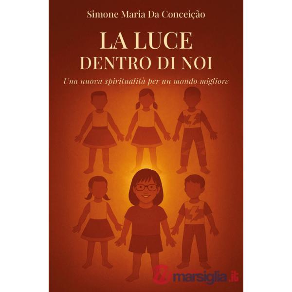Luce dentro di noi (La)