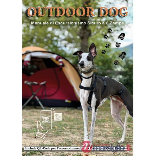 Outdoor dog. Manuale di escursionismo sicuro a 6 zampe