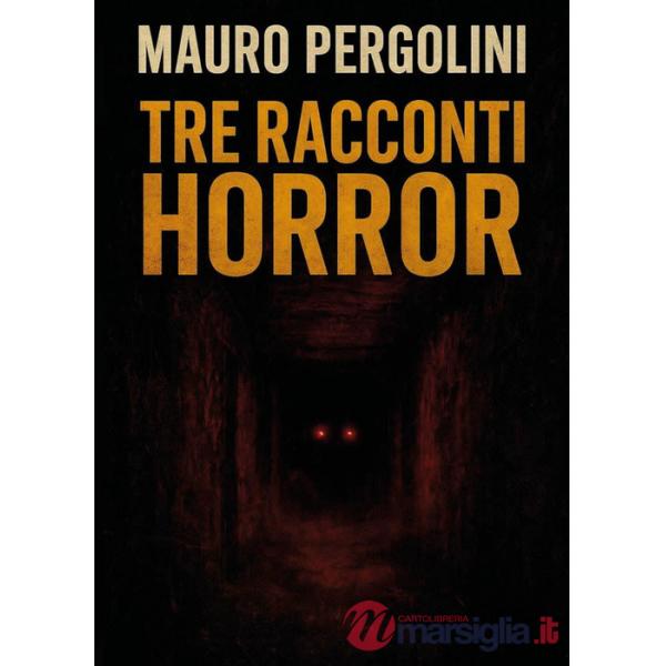 Tre racconti horror
