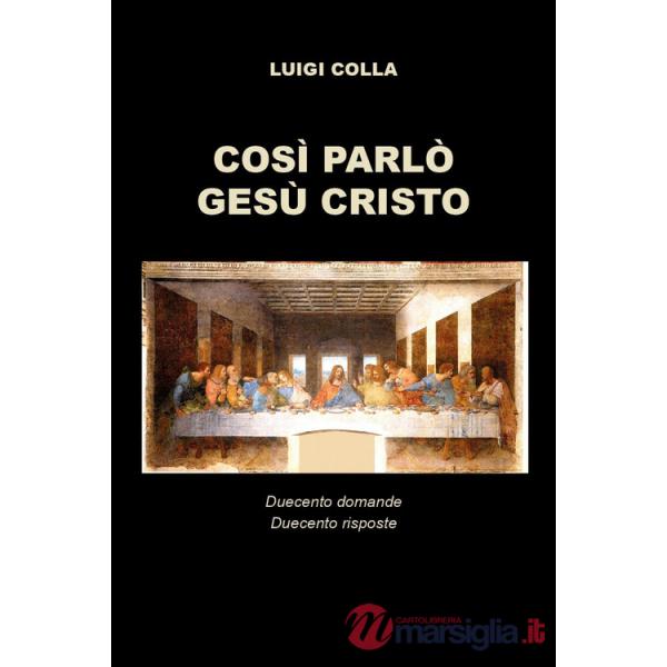 Così parlò Gesù Cristo