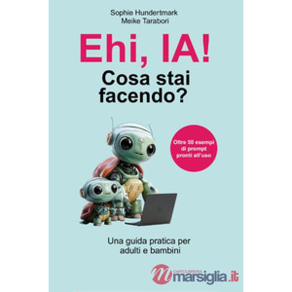 Ehi, IA! Cosa stai facendo?