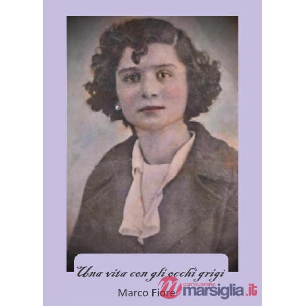 Vita con gli occhi grigi (Una)