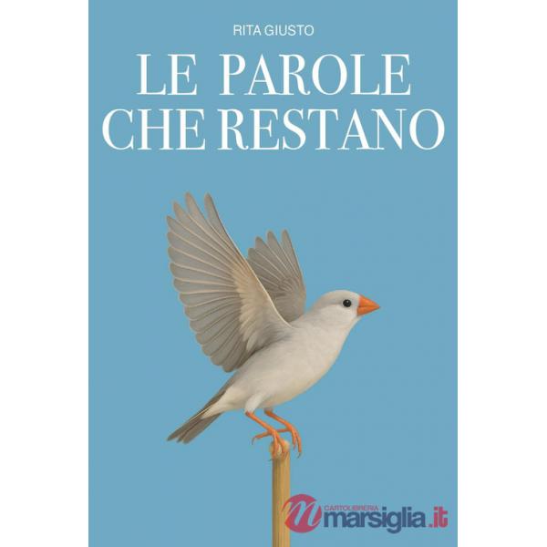 Parole che restano (Le)