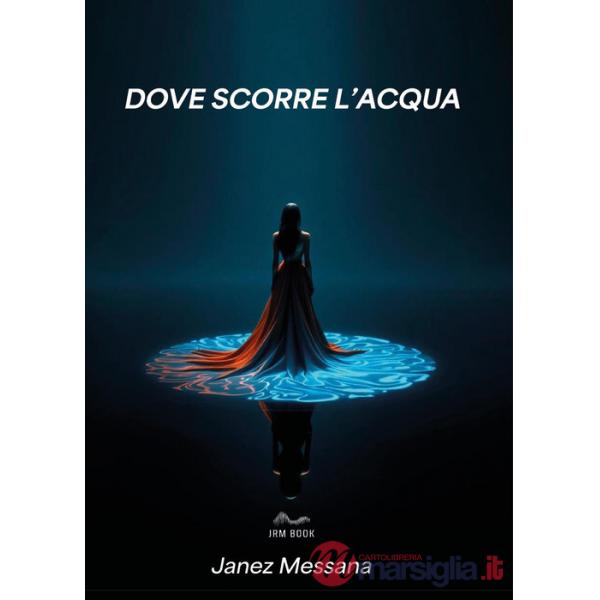 Dove scorre l'acqua